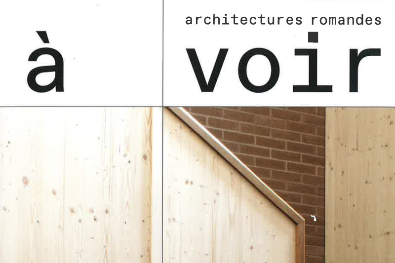 Architectures romandes - A VOIR 2019 - 2022